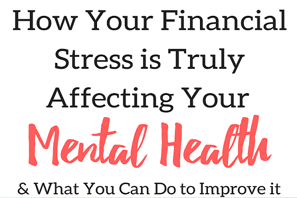 How does Financial and Mental Stress Affect your Health?